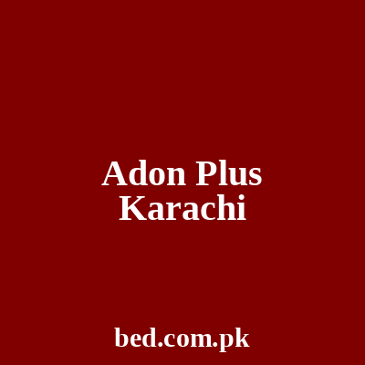 Adon Plus Karachi