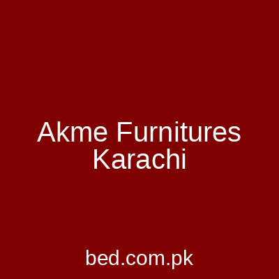 Akme Furnitures Karachi
