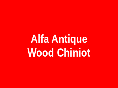 Alfa Antique Wood Chiniot
