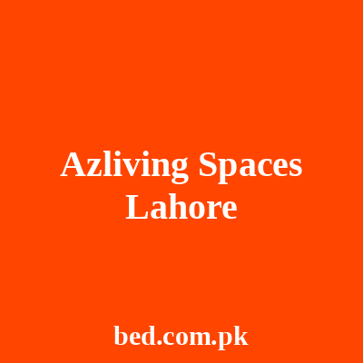 Azliving Spaces Lahore