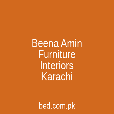 Beena Amin Furniture Interiors Karachi
