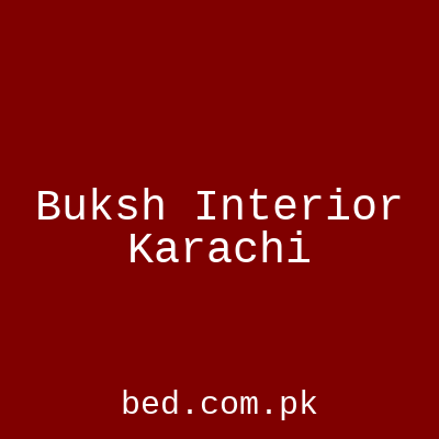 Buksh Interior Karachi
