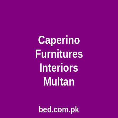Caperino Furnitures Interiors Multan