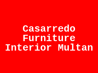 Casarredo Furniture Interior Multan