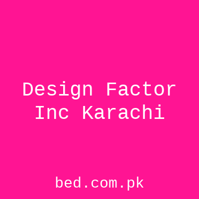 Design Factor Inc Karachi
