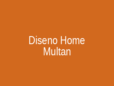 Diseno Home Multan