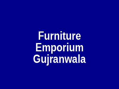 Furniture Emporium Gujranwala