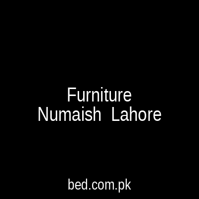 Furniture Numaish Lahore