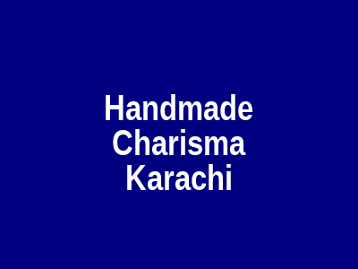Handmade Charisma Karachi