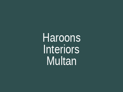 Haroons Interiors Multan
