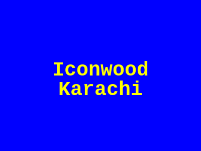 Iconwood Karachi