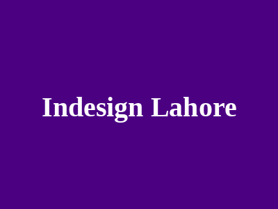 Indesign Lahore