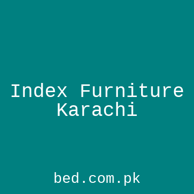 Index Furniture Karachi