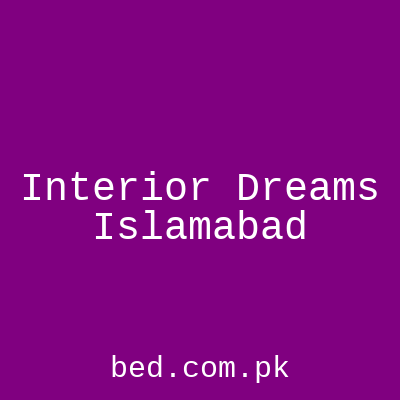 Interior Dreams Islamabad
