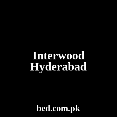 Interwood Hyderabad