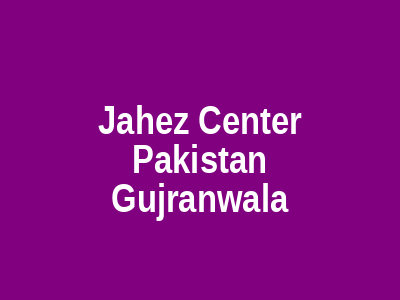 Jahez Center Pakistan Gujranwala Hafizabad