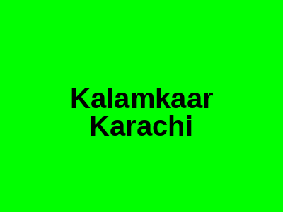 Kalamkaar Karachi