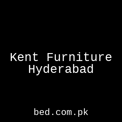 Kent Furniture Hyderabad