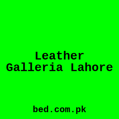 Leather Galleria Lahore