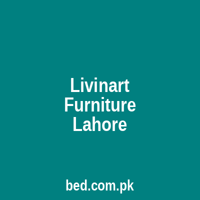 Livinart Furniture Lahore
