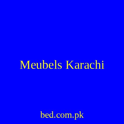 Meubels Karachi
