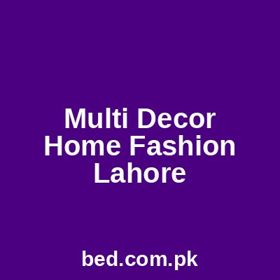 Multi Decor Home Fashion Lahore