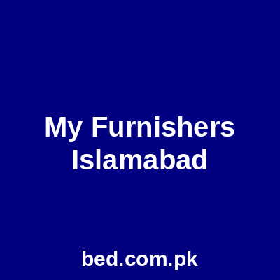 My Furnishers Islamabad