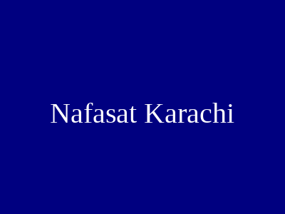 Nafasat Karachi