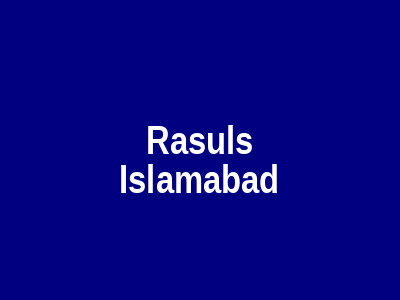Rasuls Islamabad