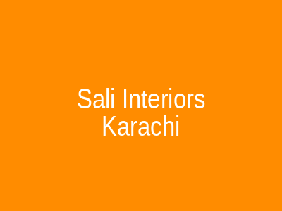 Sali Interiors Karachi