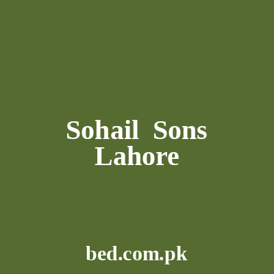 Sohail Sons Lahore
