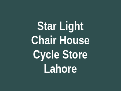Star Light Chair House Cycle Store Lahore