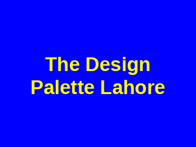The Design Palette Lahore