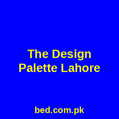 The Design Palette Lahore