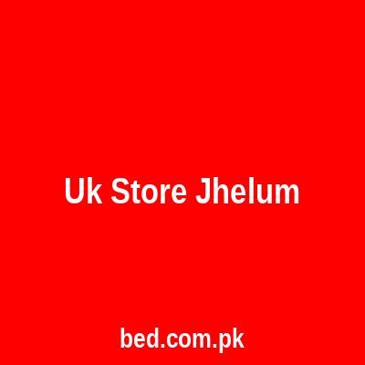 Uk Store Jhelum
