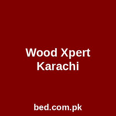 Wood Xpert Karachi
