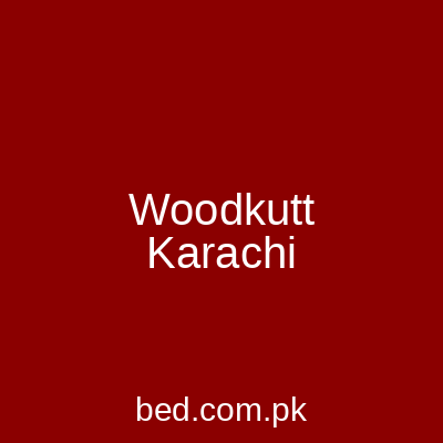 Woodkutt Karachi