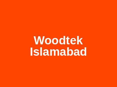Woodtek Islamabad